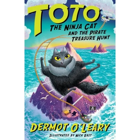Toto the Ninja Cat and the Pirate Treasure Hunt - Dermot O'Leary
