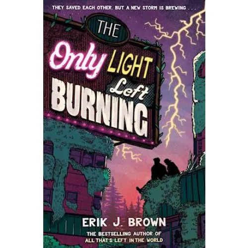 Erik J. Brown: The Only Light Left Burning (Bog)