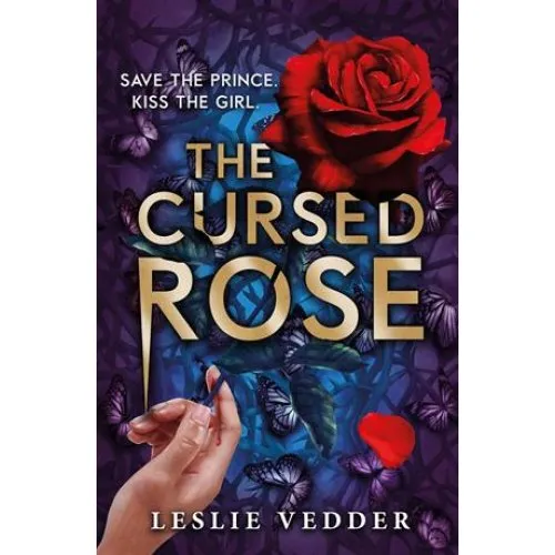 The Bone Spindle: The Cursed Rose - Leslie Vedder