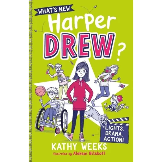 What's New, Harper Drew?: Lights, Drama, Action! - Kathy Weeks