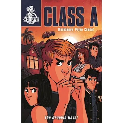 Robert Muchamore: CHERUB: Class A Graphic Novel