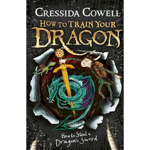 Cressida Cowell: How to Train Your Dragon: How to Steal a Dragon's Sword