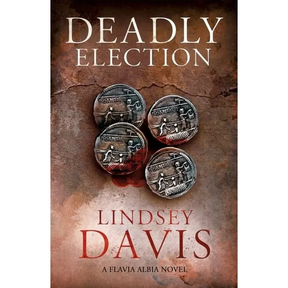 Lindsey Davis: Deadly Election (Bog)