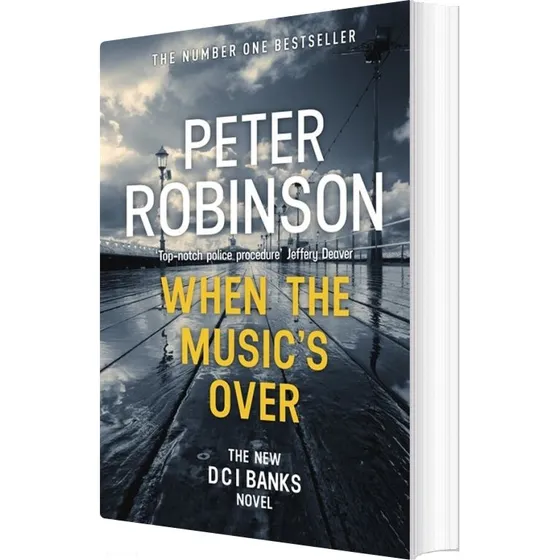 Peter Robinson: When The Music's Over (DCI Banks)