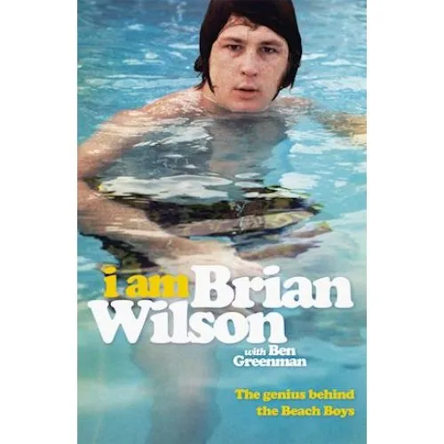 Brian Wilson: I Am Brian Wilson (Bog)