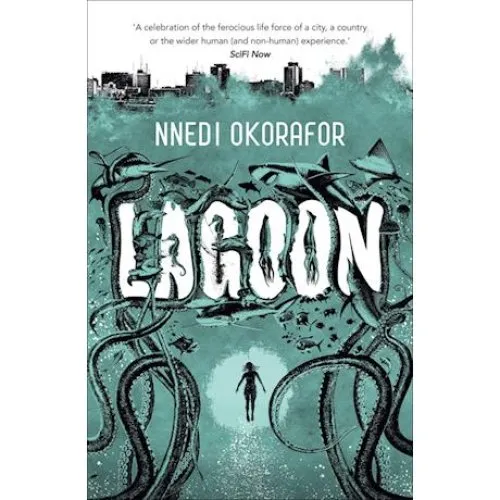 Nnedi Okorafor - Lagoon (Bog)