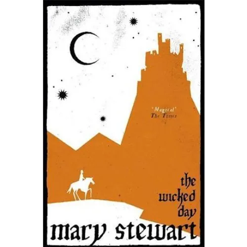 Mary Stewart - The Wicked Day - Bog