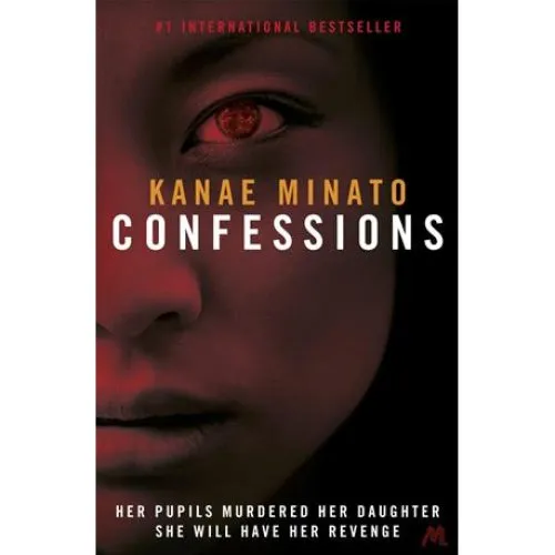 Kanae Minato: Confessions - Bog