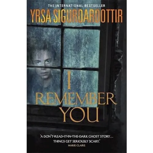Yrsa Sigurdardottir: I Remember You - Bog