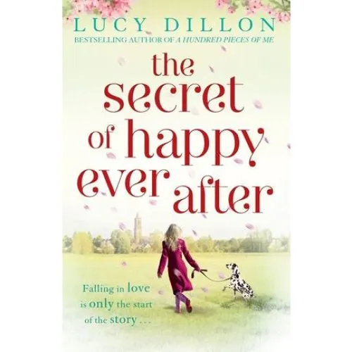 Lucy Dillon - The Secret of Happy Ever After - Bog