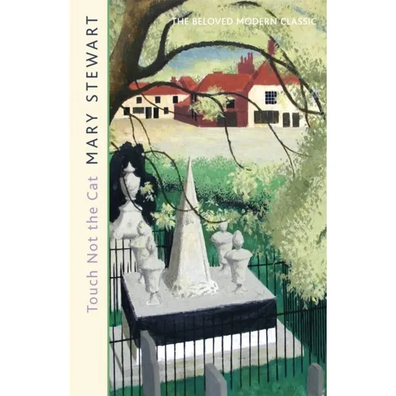 Mary Stewart: Touch Not the Cat