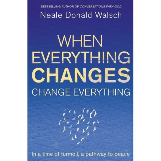 When Everything Changes Change Everything - Trykt bog