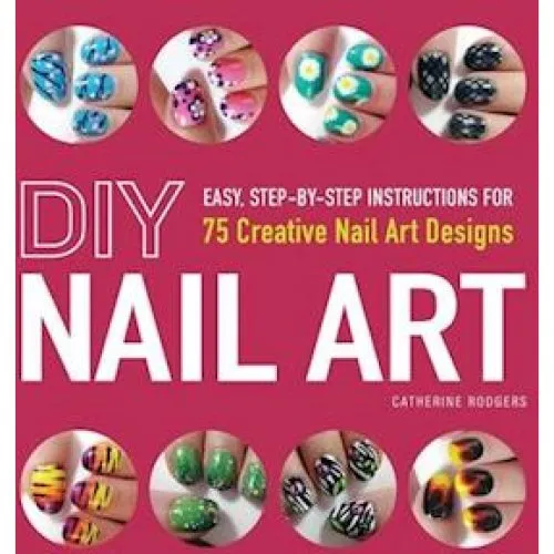 Catherine Rodgers: DIY Nail Art - Bog