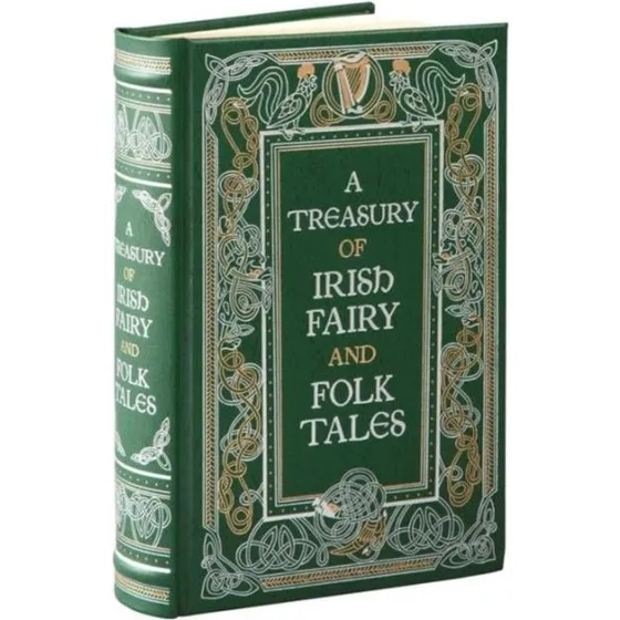 A Treasury of Irish Fairy and Folk Tales - Barnes & Noble Coll