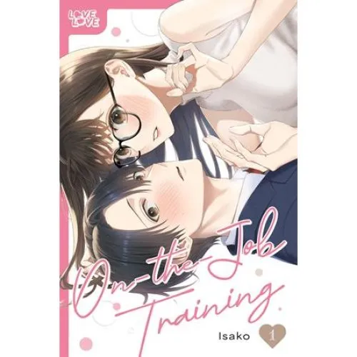 Isako: On-the-Job Training, Volume 1 (Josei Manga)