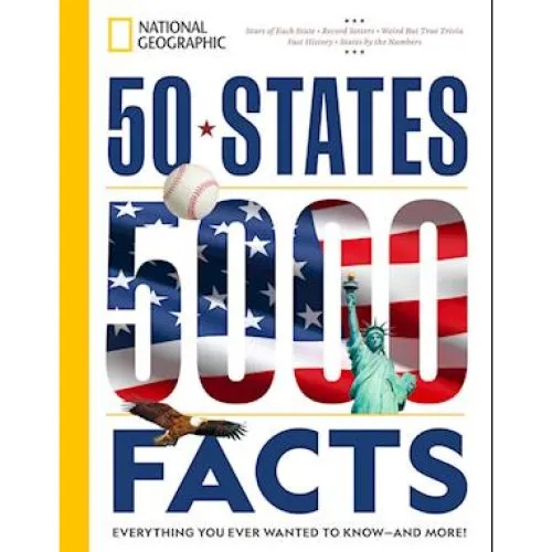 National Geographic - 50 States, 5,000 Facts