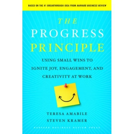 The Progress Principle af Teresa Amabile