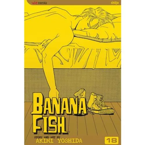 Banana Fish, Vol. 18 - Akimi Yoshida (Bog)