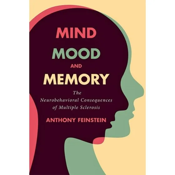 Mind, Mood, and Memory af Anthony Feinstein