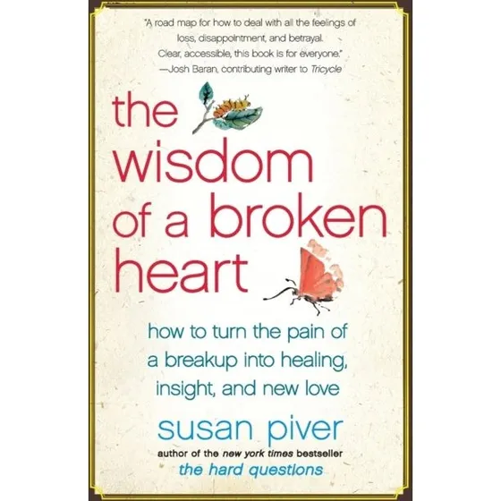 Susan Piver: The Wisdom of a Broken Heart