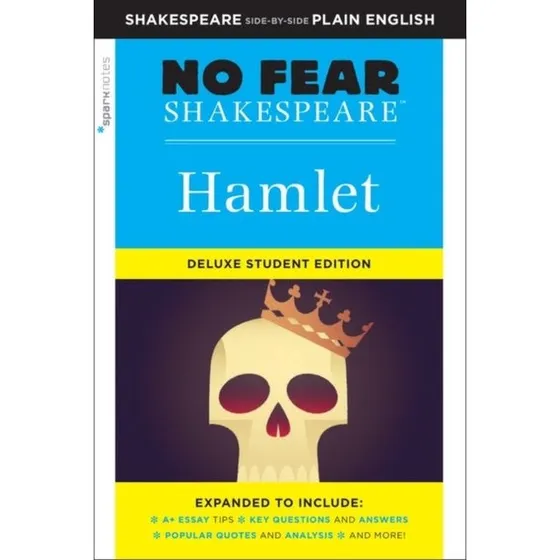 Sparknotes Hamlet: No Fear Shakespeare Deluxe Student Edition