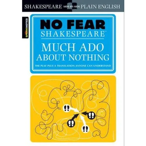 No Fear Shakespeare: Much Ado About Nothing - John Crowther