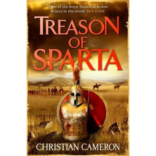 Christian Cameron: Treason of Sparta (The Long War, bog 7)