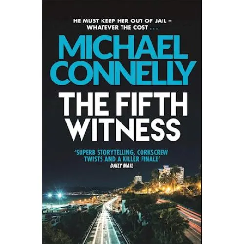 Michael Connelly: The Fifth Witness - Bog