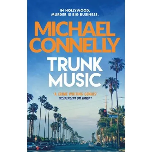 Michael Connelly: Trunk Music - Bog