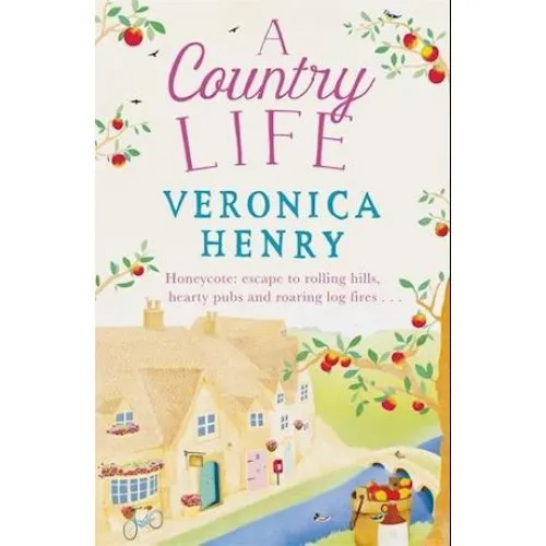 Veronica Henry - A Country Life (Bog)