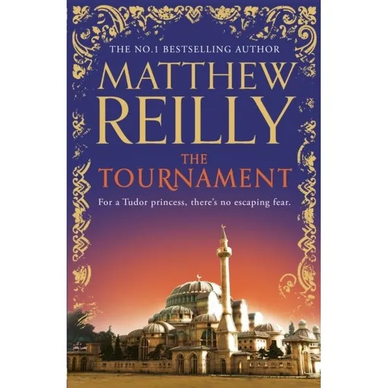Matthew Reilly: The Tournament