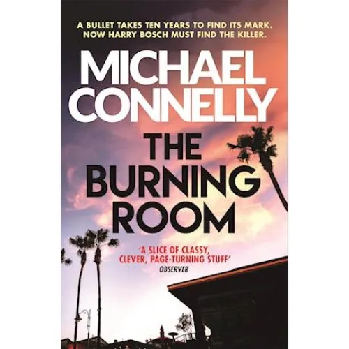 Michael Connelly: 'The Burning Room' - Bog