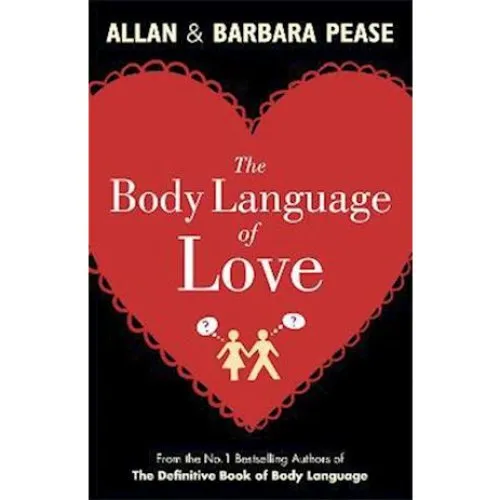 Barbara & Allan Pease: The Body Language of Love - Bog