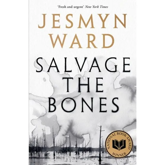 Salvage the Bones af Jesmyn Ward