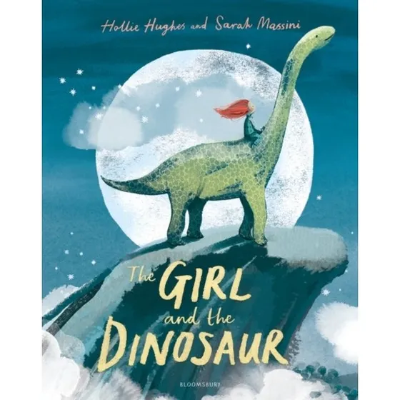 The Girl and the Dinosaur - Hollie Hughes