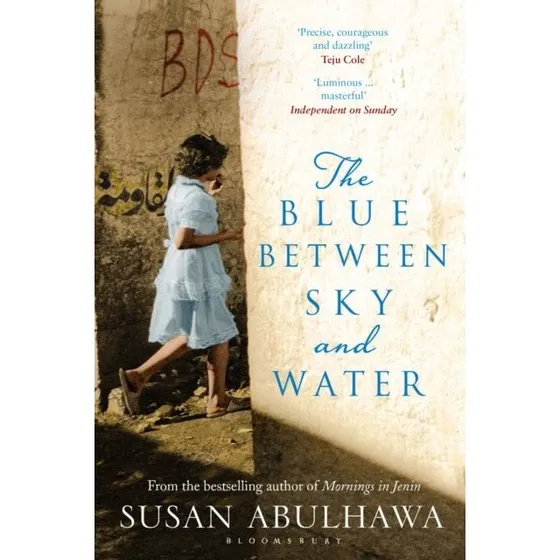 Susan Abulhawa: The Blue Between Sky and Water