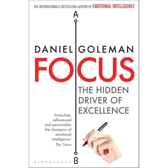Daniel Goleman - Focus