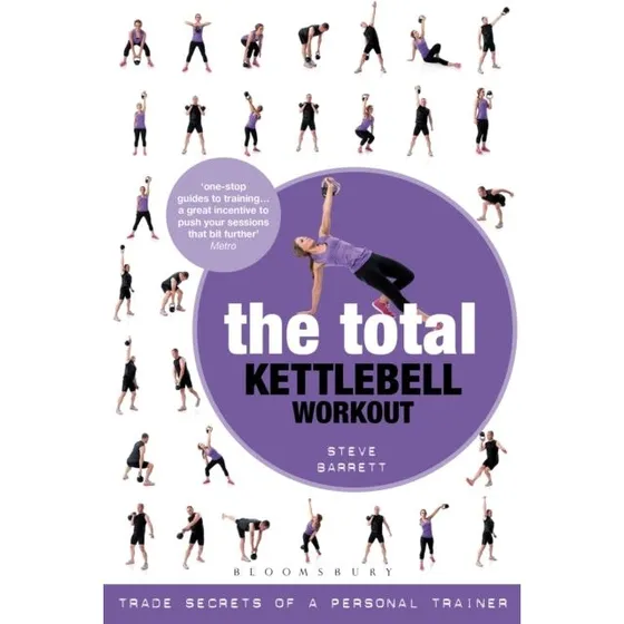 The Total Kettlebell Workout - Steve Barrett (Bog)