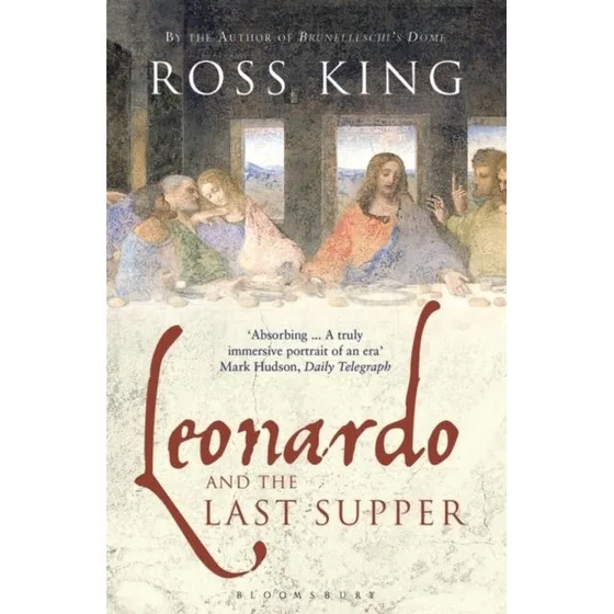 Leonardo and the Last Supper
