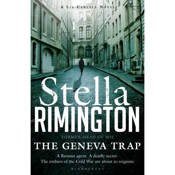 The Geneva Trap - Stella Rimington (Bog)