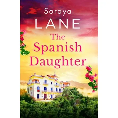 Soraya Lane - The Spanish Daughter - Bog