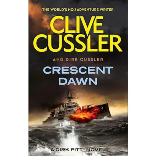 Clive Cussler & Dirk Cussler: Crescent Dawn - Bog