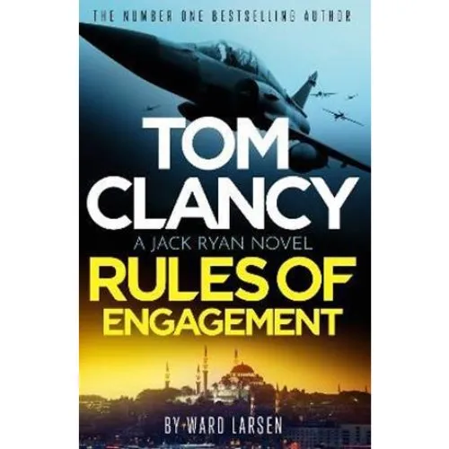 Tom Clancy Rules of Engagement - Ward Larsen - Bog