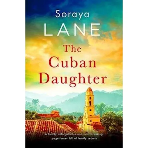 Soraya Lane - The Cuban Daughter (Bog)