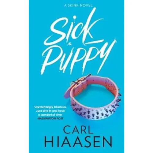 Carl Hiaasen - Sick Puppy (Bog)