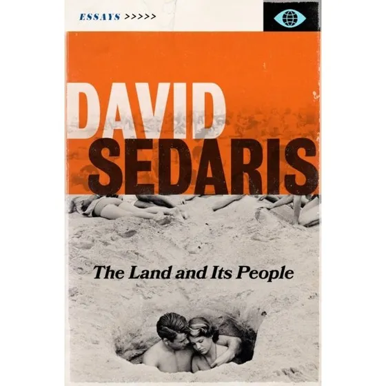 David Sedaris: The Land and its People