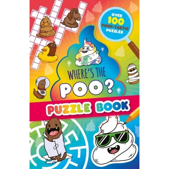 Where’s the Poo? A Pooptastic Puzzle Book - Alex Hunter