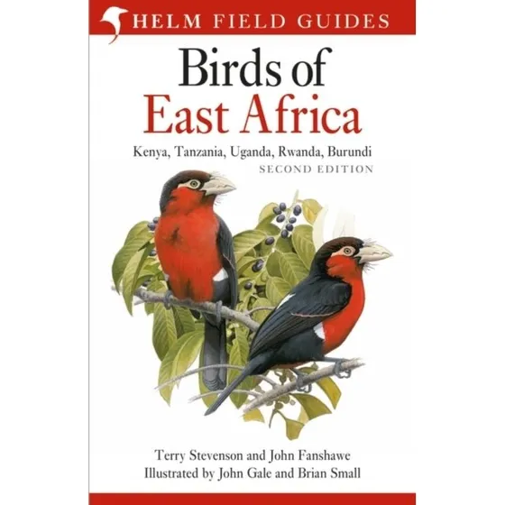 Field Guide to the Birds of East Africa - John Fanshawe & Terry Stevenson