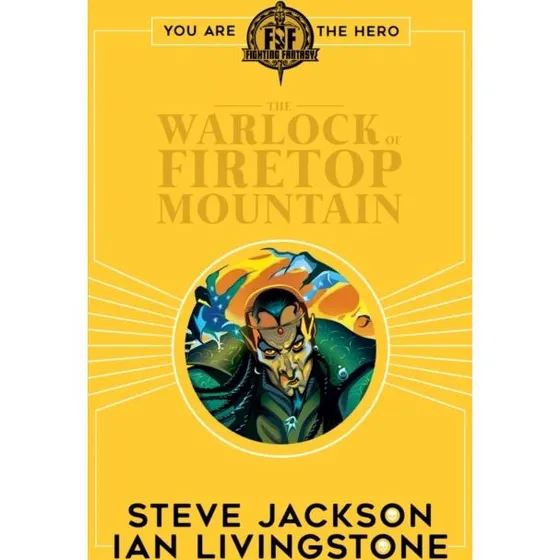 Fighting Fantasy: The Warlock of Firetop Mountain