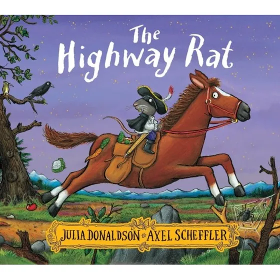 The Highway Rat - Julia Donaldson